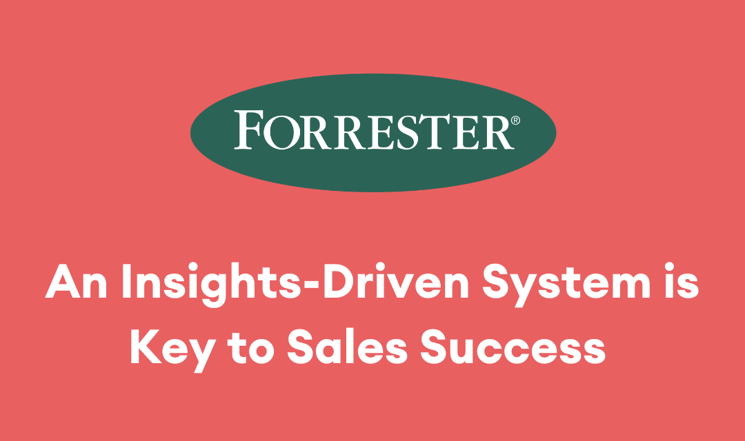 An Insights-Driven System is Key to Sales Success